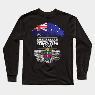 Australian Grown With Saint Barth Roots - Gift for Saint Barth With Roots From Saint Barthelemy Long Sleeve T-Shirt